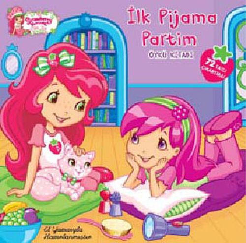 Çilek Kız / İlk Pijama Partim