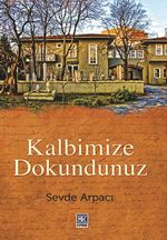 Kalbimize Dokundunuz