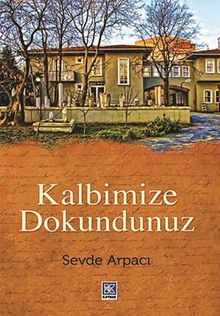 Kalbimize Dokundunuz