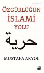 Özgürlüğün İslami Yolu