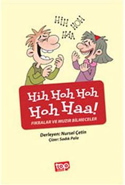Hih Hoh Hoh Hoh Haa! & Fıkralar ve Muzır Bilmeceler