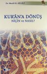 Kur'an'a Dönüş &amp; Niçin ve Nasıl?