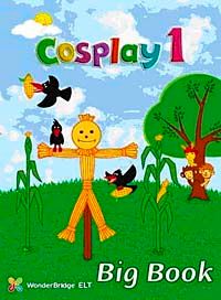 Cosplay 1 Big Book - Okul Öncesi İngilizce Büyük Boy Okuma Kitabı (40x54 cm)