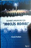 Sohbet Halkaları İ&ccedil;in Meclis Adabı