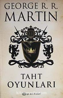 Taht Oyunları / Buz ve Ateşin Şarkısı 1 - George R.R. Martin