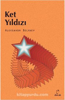 Ket Yıldızı - Aleksandr Belyaev