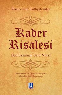 Kader Risalesi - Risale-i Nur Külliyatı'ndan