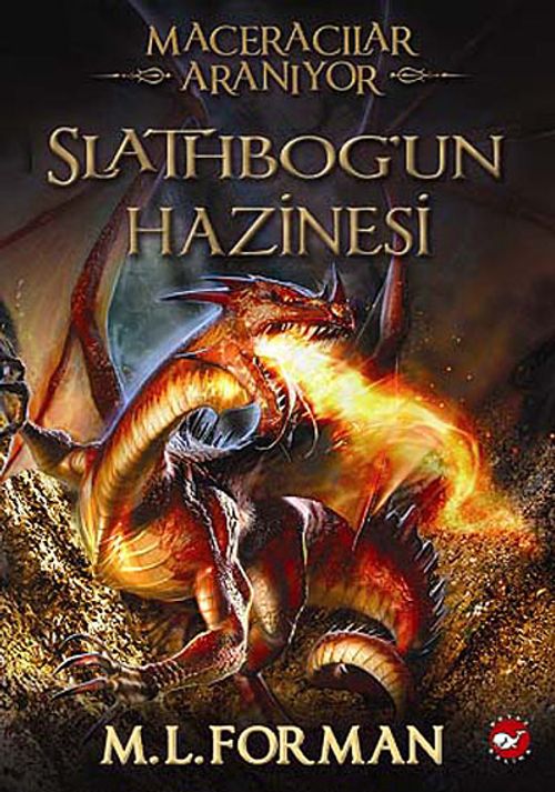 Maceracılar Aranıyor / Slathbog'un Hazinesi 1. Kitap