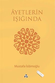 Ayetlerin Işığında