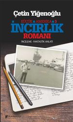Küçük Amerika 3 &  İncirlik Romanı