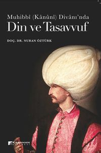 Muhibbi (Kanuni) Divanı’nda Din ve Tasavvuf 