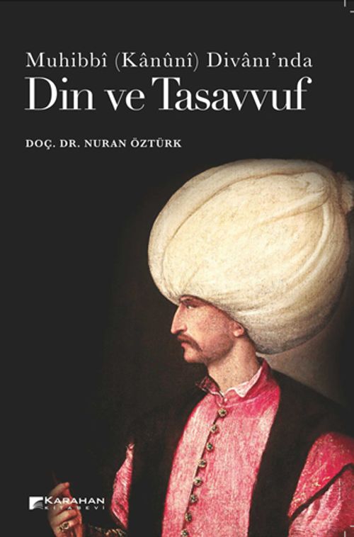 Muhibbi (Kanuni) Divanı'nda Din ve Tasavvuf 