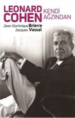 Leonard Cohen Kendi Ağzından