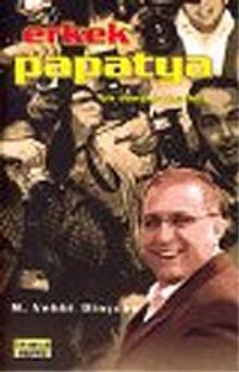 Erkek Papatya Bir Döneme Tanıklık