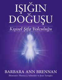 Işığın Doğuşu & Kişisel Şifa Yolculuğu
