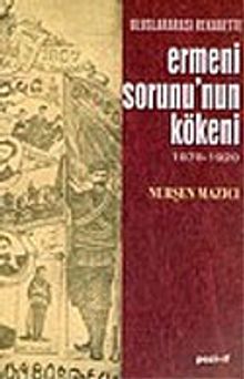 Ermeni Sorunu'nun Kökeni