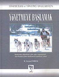 Yönetmeye Başlamak & Yöneticiler ve Yönetici Adayları İçin