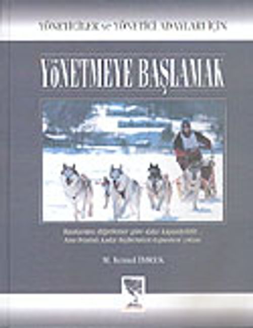 Yönetmeye Başlamak & Yöneticiler ve Yönetici Adayları İçin