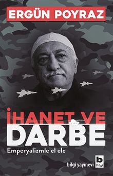 İhanet ve Darbe & Emperyalizmle El ele