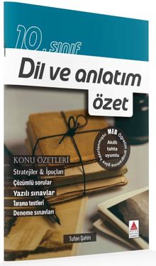 10. Sınıf Dil ve Anlatım Özet