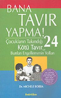 Bana Tavır Yapma!