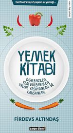 Yemek Kitabı & Yeni Evliler, Yalnız Yaşayanlar, Çalışanlar ve Öğrenciler İçin