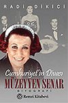 M&uuml;zeyyen Senar Cumhuriyet'in Divası