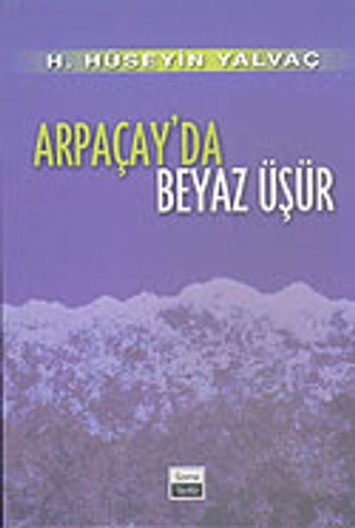 Arpaçay'da Beyaz Üşür