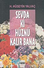 Sevda ki Hüznü Kalır Bana