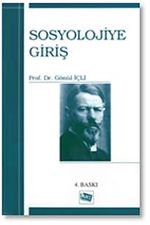 Sosyolojiye Giriş / Gönül İçli