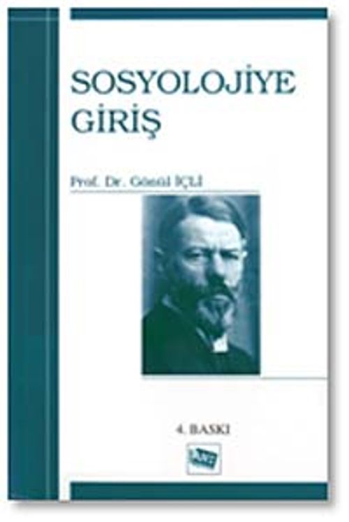 Sosyolojiye Giriş / Gönül İçli