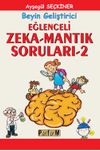 Beyin Geliştirici Eğlenceli Zeka-Mantık Soruları