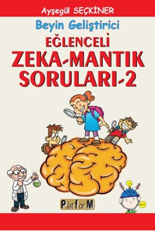 Beyin Geliştirici Eğlenceli Zeka-Mantık Soruları 