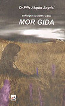 Tokluğun İçindeki Açlık Mor Gıda