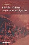 Bursa'da Vakıfların Sosyo-Ekonomik İşlevleri / 36-F-5