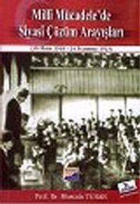 Milli Mücadelede Siyasi Çözüm Arayışları