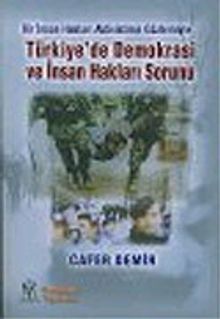 Türkiye'de Demokrasi ve İnsan Hakları Sorunu