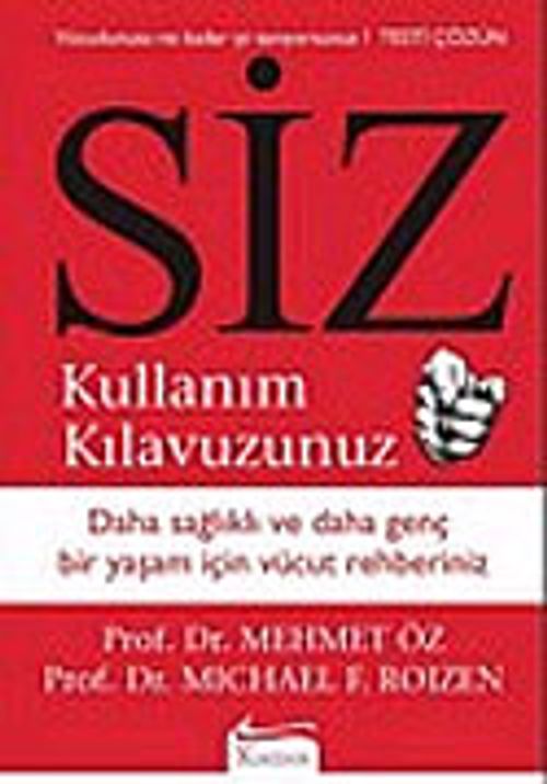 Siz / Kullanım Kılavuzunuz