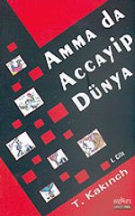 Amma Da Accayip Dünya 1.Cilt