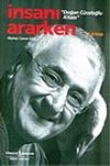 İnsanı Ararken "Doğan C&uuml;celoğlu Kitabı" 1.Kitap/S&ouml;yleşi
