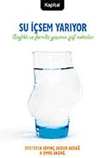 Su İçsem Yarıyor