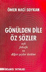 Gönülden Dile Öz Sözler