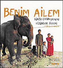 Benim Ailem & Dünya Çocuklarının Gözünden Aileleri