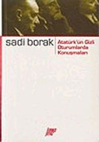 Atatürk'ün Gizli Oturumlarda Konuşmaları