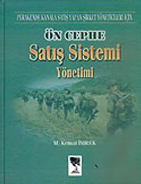 Ön Cephe Satış Sistemi Yönetimi