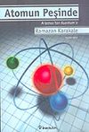 Atomun Peşinde/A-tomos'tan Kuantum'a