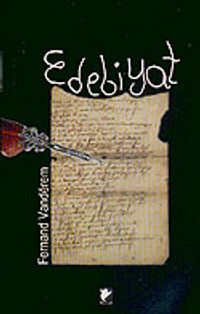 Edebiyat Üzerine Notlar ve Özdeyişler