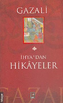 Gazali/İhya'dan Hikayeler