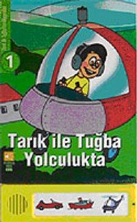 Tarık ile Tuğba Yolculukta (Sesli Kitap)