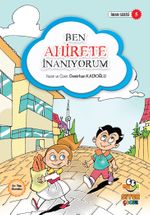 Ben Ahirete İnanıyorum / İman Serisi 5